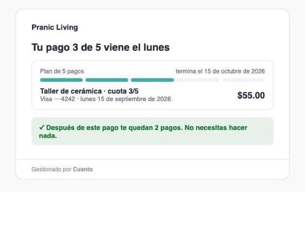 Correo de aviso previo mostrando «Tu pago 3 de 5 viene el lunes», una barra de progreso de cinco segmentos con tres llenos, y el monto.